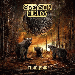 Greydon Fields : Tunguska